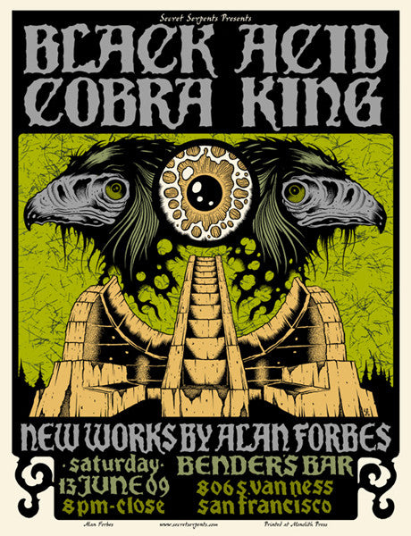 Black Cobra Acid King San Francisco 2009 Alan Forbes | Secret Serpents