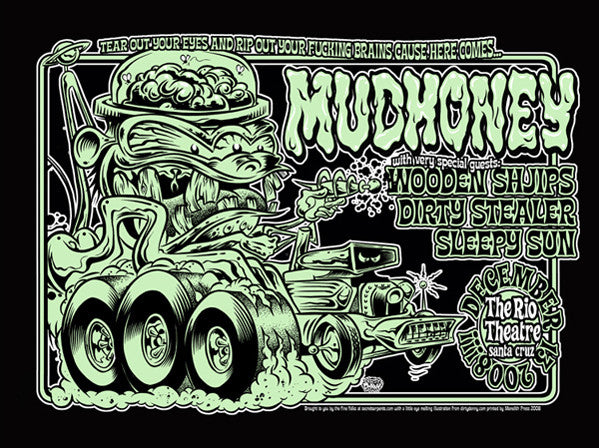 MUDHONEY - Santa Cruz 2008 by Dirty Donny