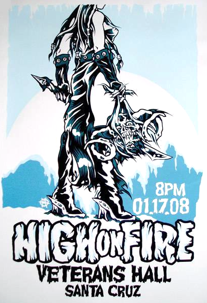 HIGH ON FIRE - Santa Cruz 2008 by Mike Murphy
