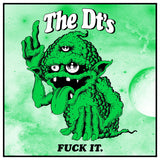 THE DT'S - fuck it. 10"