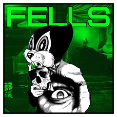 THE FELLS - She Cracked 7"